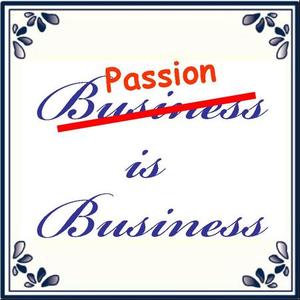 Business is all about Passion